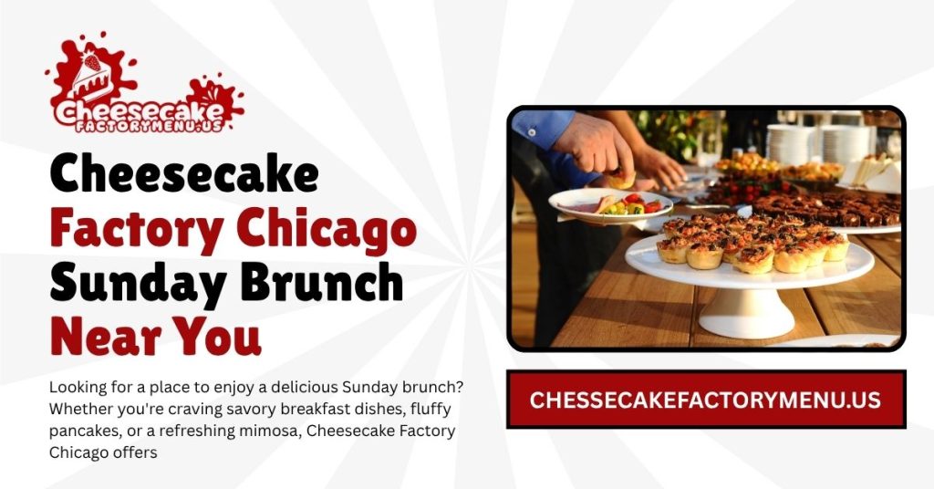 Cheesecake Factory Chicago